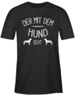 Shirtracer T-Shirt "Der mit dem Hund geht weiß - Sprüche Statement mit Spruch - Herren Premium T-Shirt" der mit dem hund geht t-shirt - herren shirt hunde