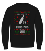 All I Want For Christmas Is Wine · Männer Pullover