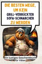 Die besten Wege, um kein grillverrückter Sofa-Schnarcher zu werden